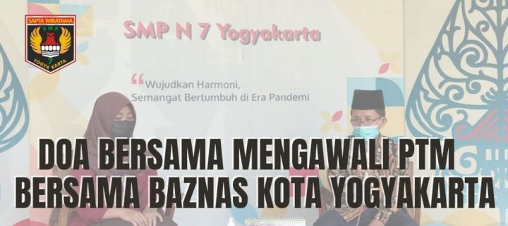 Doa Bersama Mengawali Pembelajaran Tatap Muka Terbatas Bersama Baznas Kota Yogyakarta