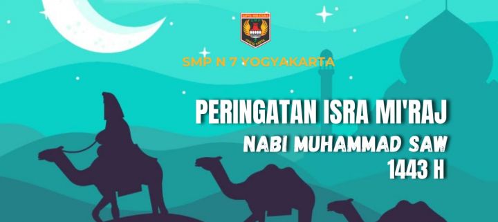 Peringatan Isra’ Mi’raj Nabi Muhammad Saw 1443 H SMPN 7 Yogyakarta