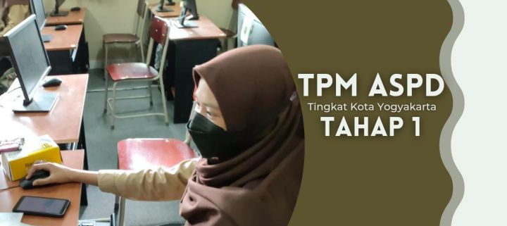 TPM ASPD Kota Yogyakarta Tahap Pertama